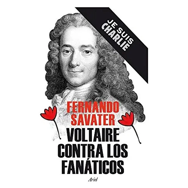 Voltaire Contra los Fanáticos