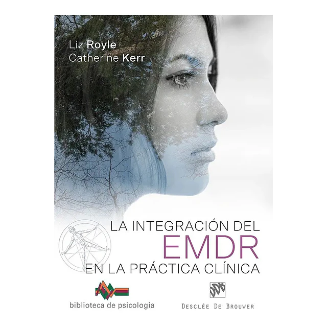 La integración del EMDR  en la práctica clínica