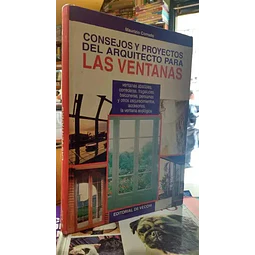 Los consejos y proyectos del arquitecto para Las Ventanas