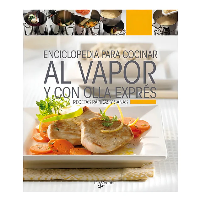 Enciclopedia para cocinar al vapor y con cocina exprés