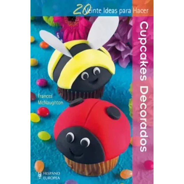 20 ideas para hacer cupcakes decoradas