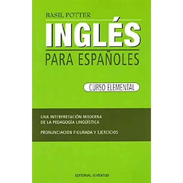 Ingles para Españoles Curso Elemental