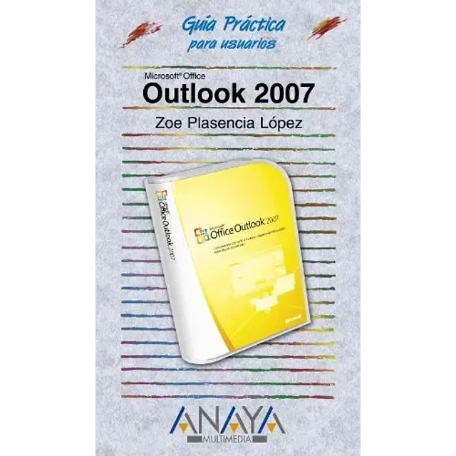 Outlook 2007 Guia practica para usuarios
