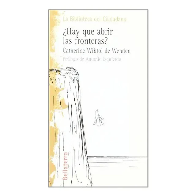 ¿ Hay que abrir las fronteras ?