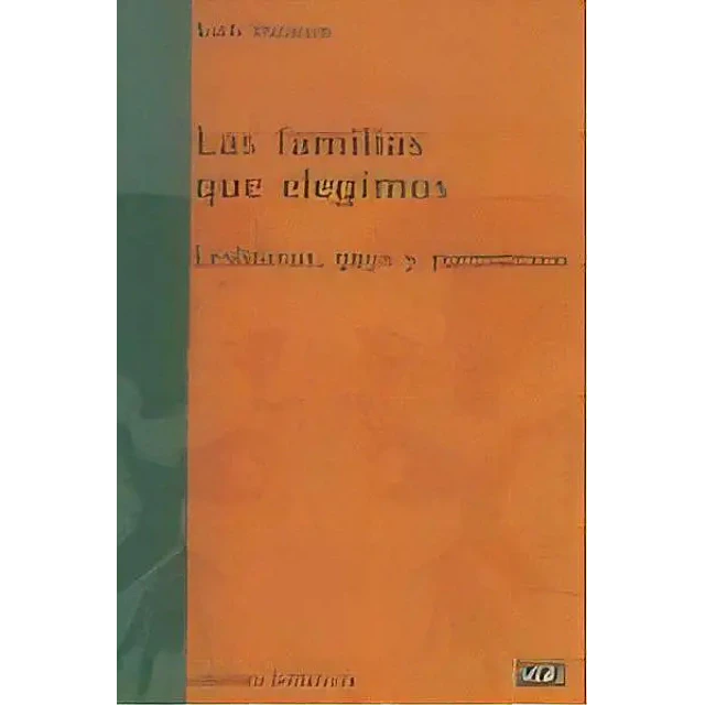 Las familias que elegimos