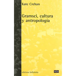 Gramsci, cultura y antropología