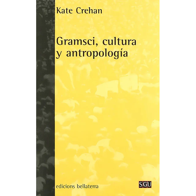 Gramsci, cultura y antropología