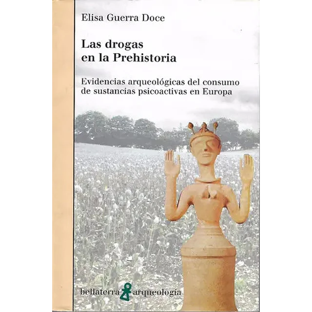 Las drogas en la prehistoria