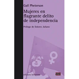 Mujeres en flagrante delito de independencia