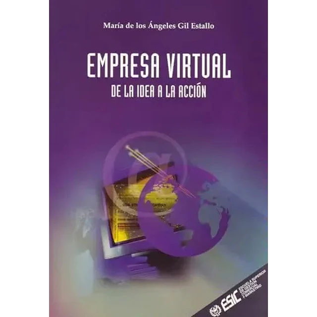 Empresa Virtual  de la idea a la acción