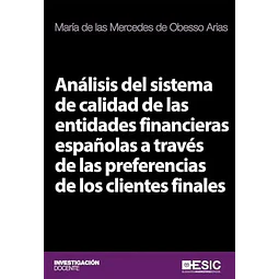 Análisis del sistema de calidad de las entidades financieras españolas a través de las preferencias
