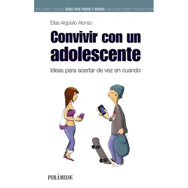 Convivir con un Adolescente