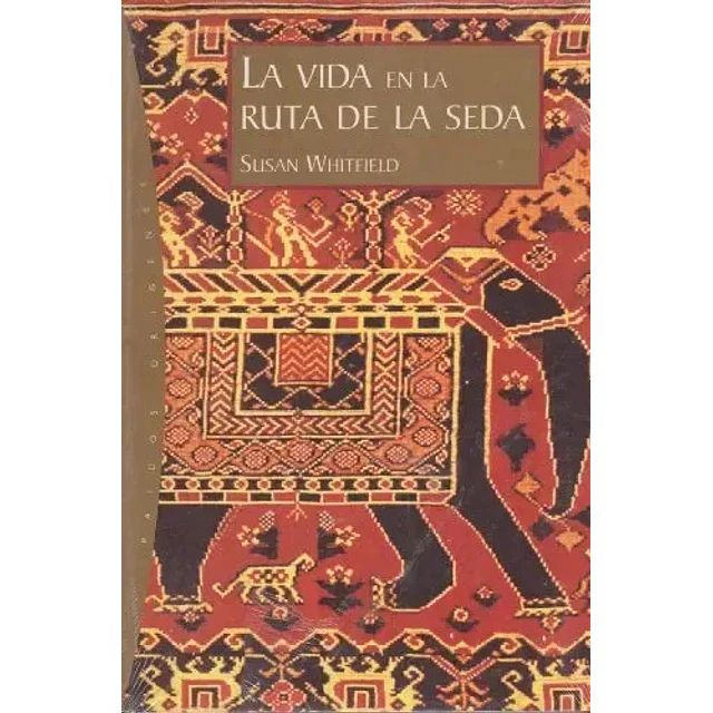 La vida en la ruta de la seda