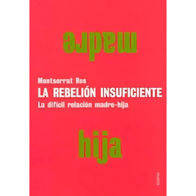 La rebelión insuficiente