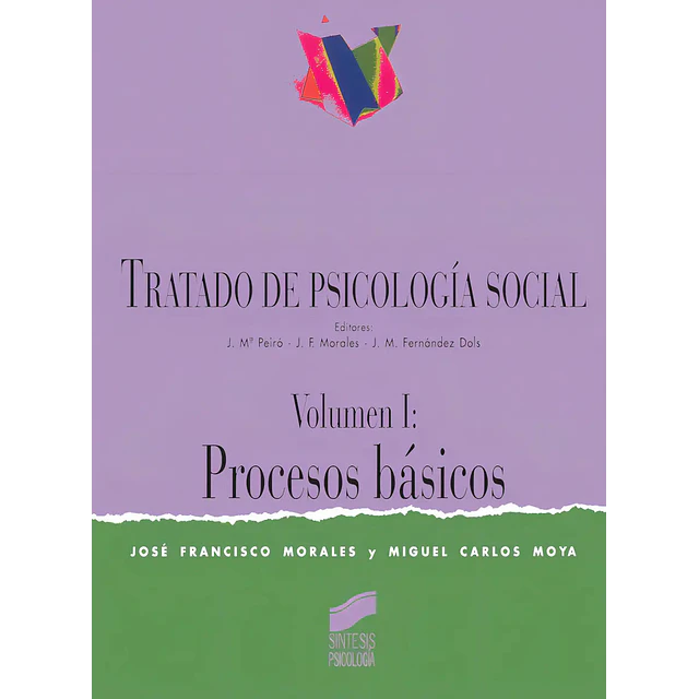 Tratado de Psicología Social Vol I Procesos Básicos