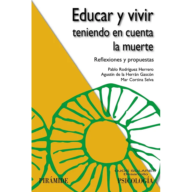 Educar y vivir teniendo en cuenta la muerte
