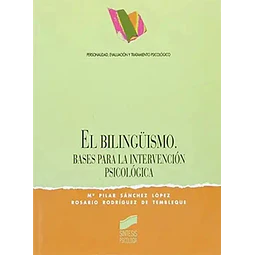 El Bilinguismo Bases para la intervencion psicologica