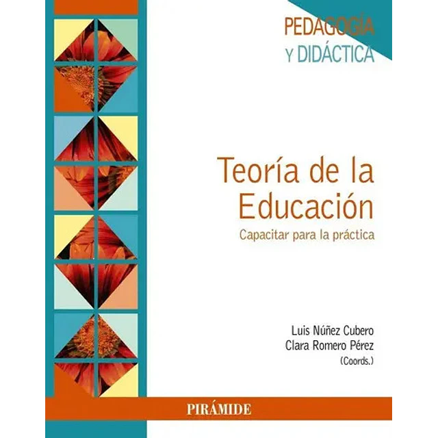 Teoría de la educación. Capacitar para la práctica