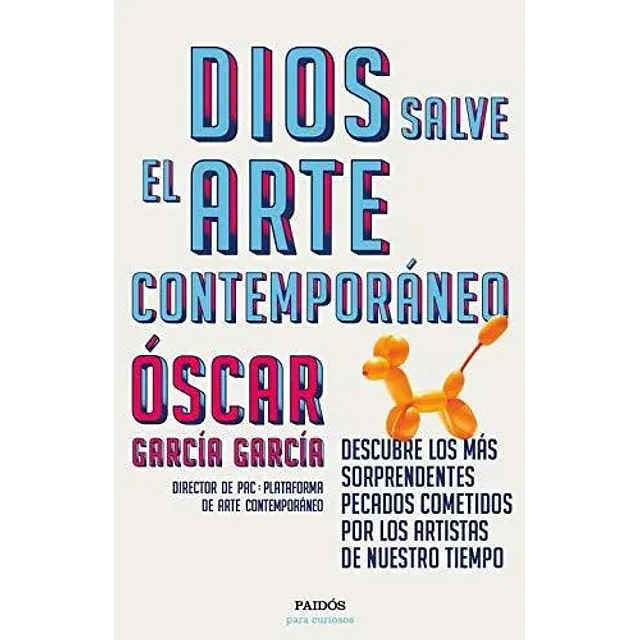 Dios salve el arte contemporáneo