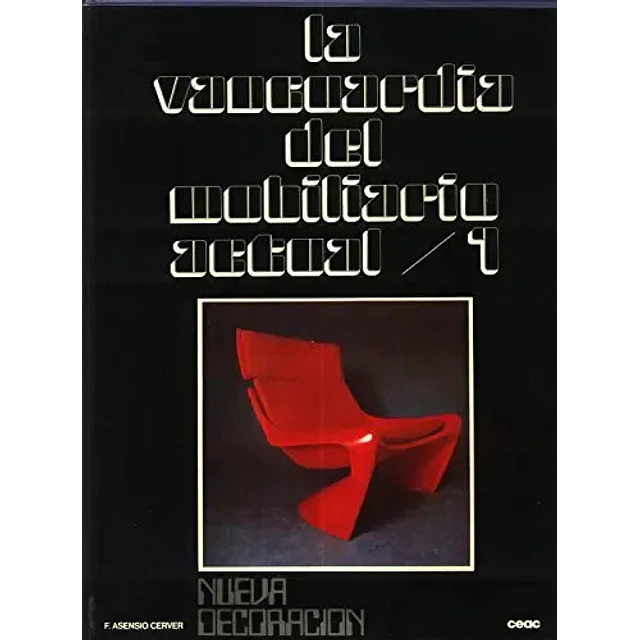 La Vanguardia del mobiliario actual - Tomo 2