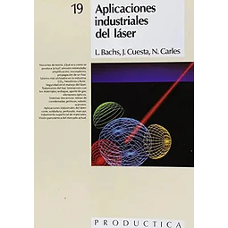 Aplicaciones industriales del láser