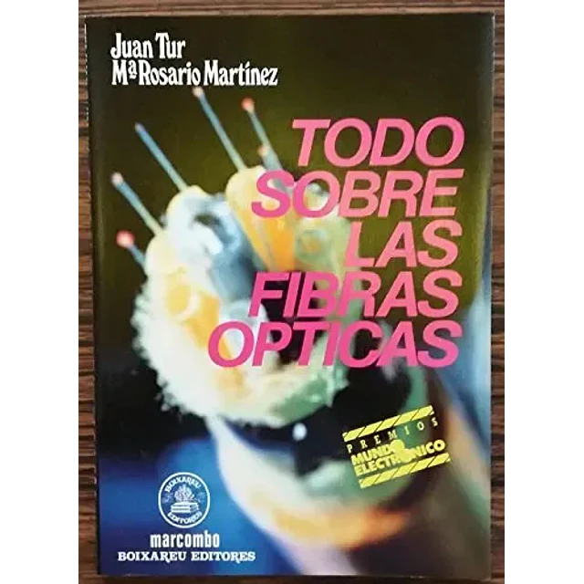 Todo sobre las fibras opticas