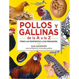 Pollos y gallinas de la A a la Z