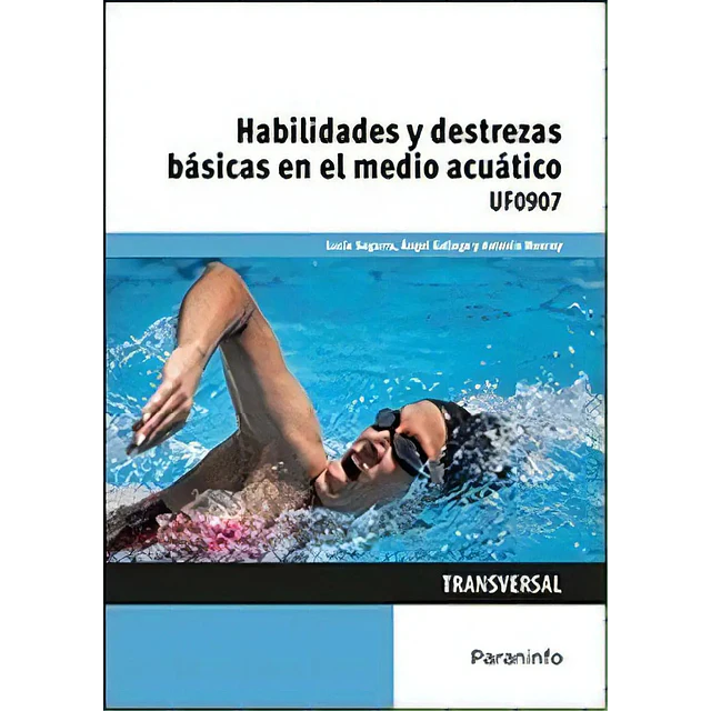 Habilidades y Destrezas Básicas en el Medio Acuático