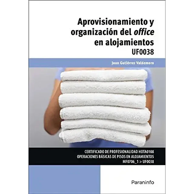 Aprovisionamiento y organización de office en alojamiento
