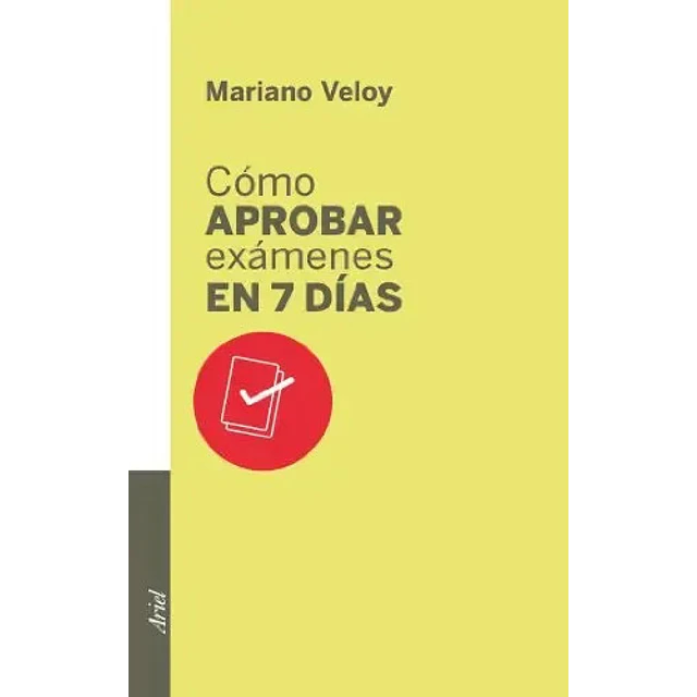 Cómo aprobar Exámenes en 7 Días