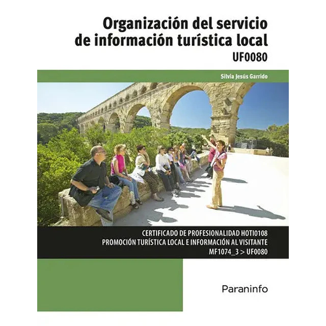 Organización del servicio de información turística local UF0080