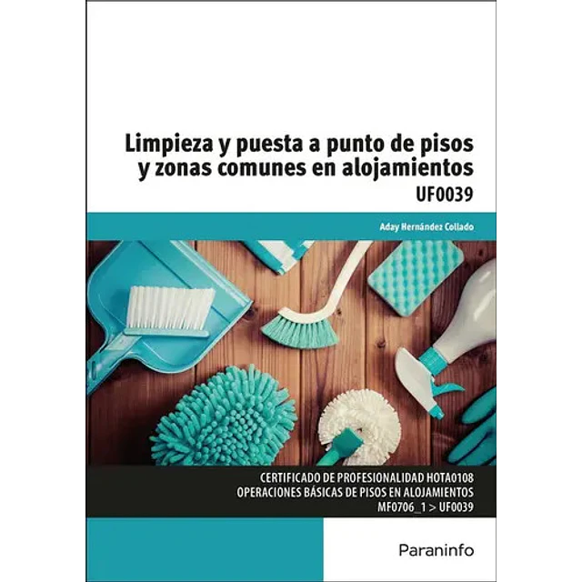 Limpieza y Puesta a Punto de Pisos y Zonas Comunes en Alojamientos