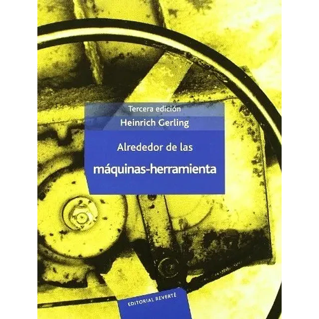 Alrededor de las máquinas herramienta