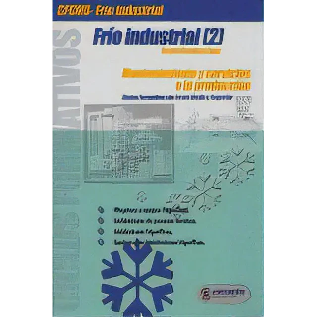 Frío Industrial (Tomo 2) Mantenimiento y Servicios a la Producción