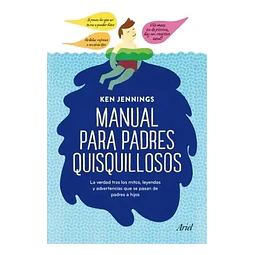 Manual para padres quisquillosos