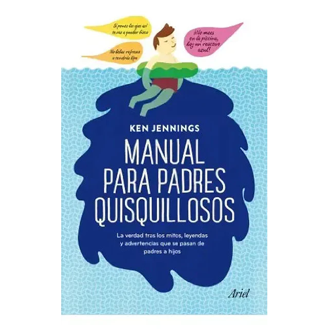Manual para padres quisquillosos