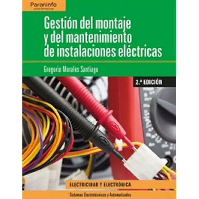 Gestión del montaje y del mantenimiento de instalaciones eléctricas