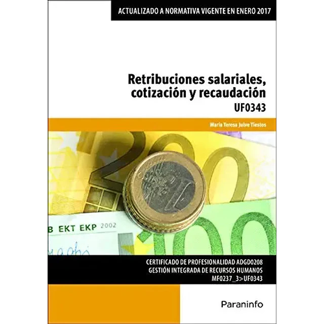 Retribuciones salariales, cotización y recaudación