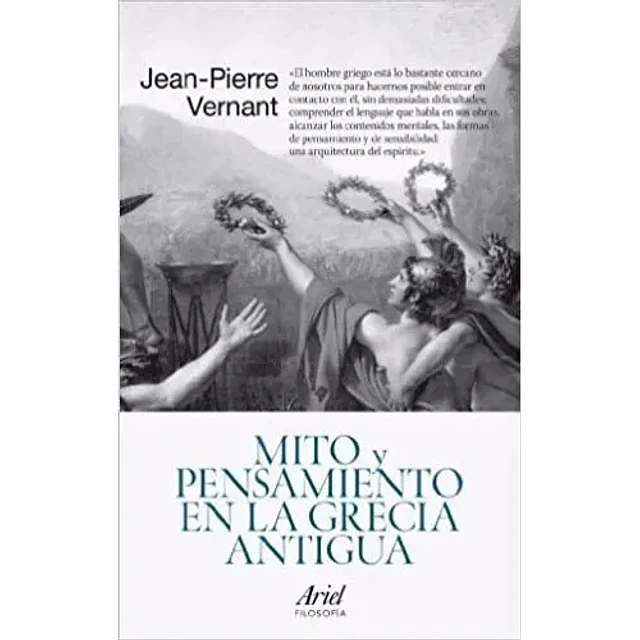 Mito y Pensamiento en la Antigua Grecia