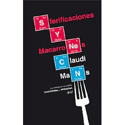 Sferificaciones y Macarrones