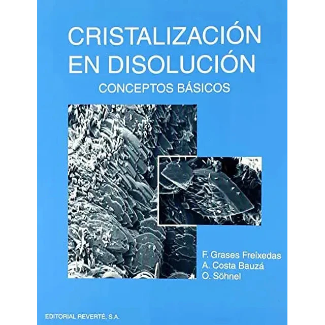 Cristalización en Disolución