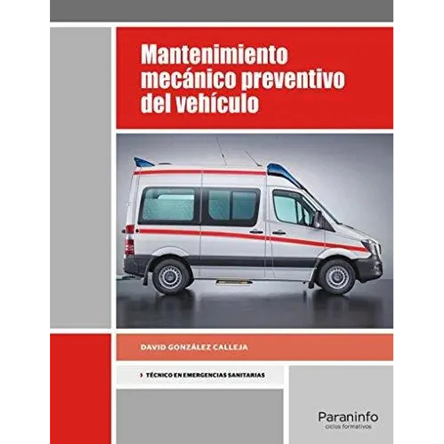Mantenimiento Mecánico Preventivo del Vehículo