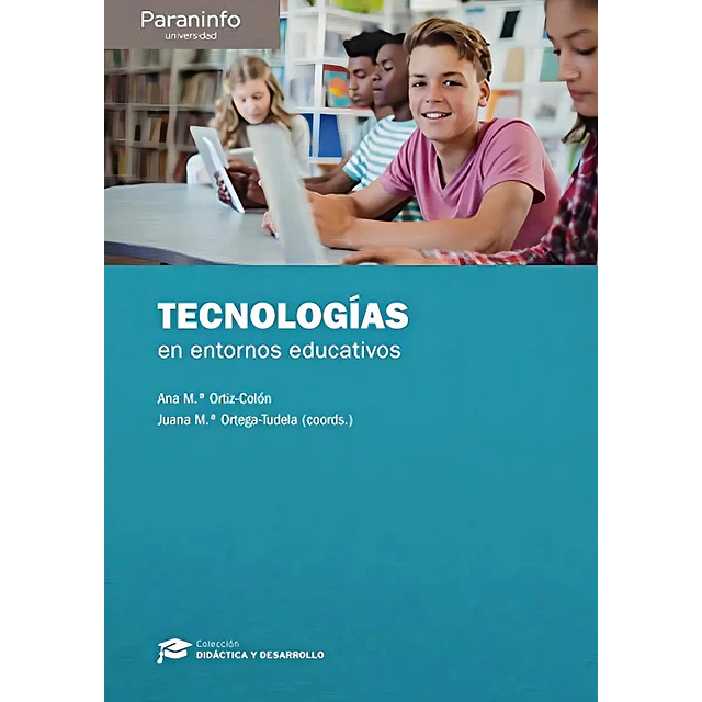 Tecnologías en entornos educativos