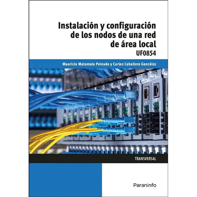 Instalación y Configuración de los Nodos de una Red de Área Local