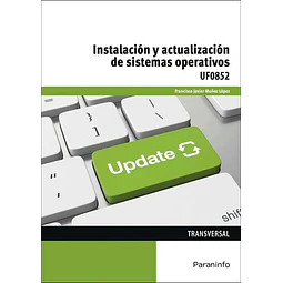 Instalación y Actualización de Sistemas Operativos