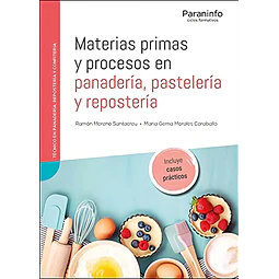 Materias primas y procesos en panadería, pastelería y repostería