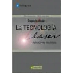 La tecnología láser