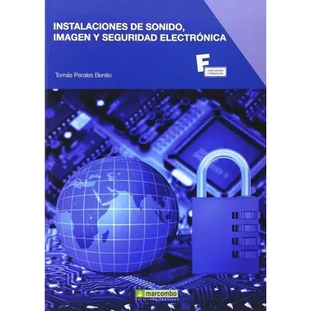 Instalaciones de Sonido, Imagen y Seguridad Electrónica