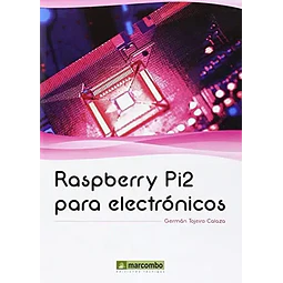 Raspberry Pi2 para Electrónicos