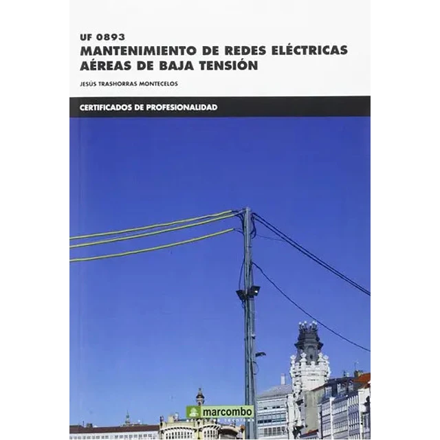 Mantenimiento de Redes Eléctricas Aéreas de Baja Tensión